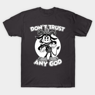 Don't Trust any God Blackcraft Atheist Satan Baphomet cartoon T-Shirt